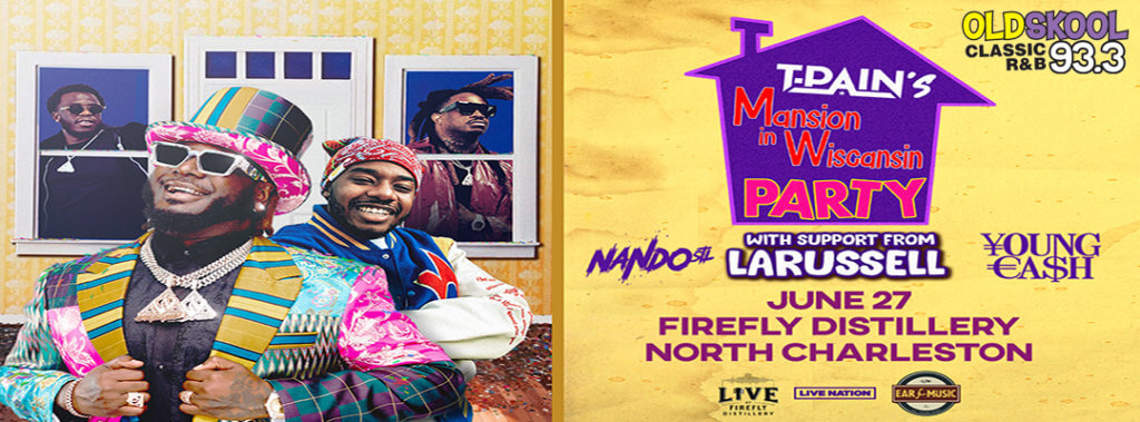 T-Pain Mansion In Wiscansin Party – June 27th in Charleston! – WWHM 93. ...